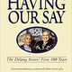 Illustration for article titled Having Our Say: The Delany Sisters Return, More Relevant Than Ever